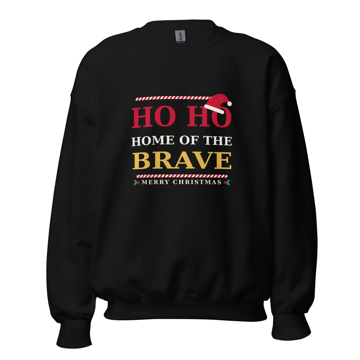 Black Ho Ho Home of the Brave Christmas crewneck sweatshirt with Santa hat graphic, front view